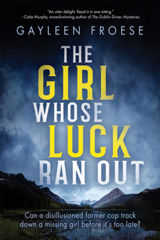 Paperback The Girl Whose Luck Ran Out: Volume 1 Book