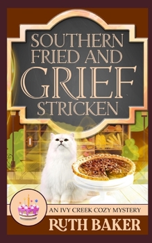 Paperback Southern Fried and Grief Stricken Book