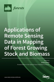 Hardcover Applications of Remote Sensing Data in Mapping of Forest Growing Stock and Biomass Book