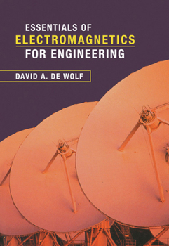 Paperback Essentials of Electromagnetics for Engineering Book
