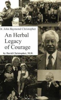 Paperback An Herbal Legacy of Courage Book