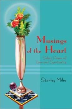 Paperback Musings of the Heart: Select Poems of Love and Spirituality Book