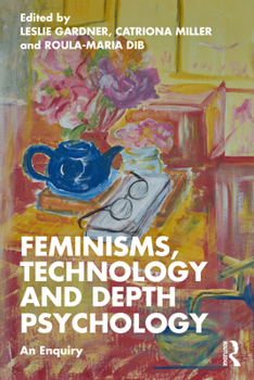 Paperback Feminisms, Technology and Depth Psychology: An Enquiry Book