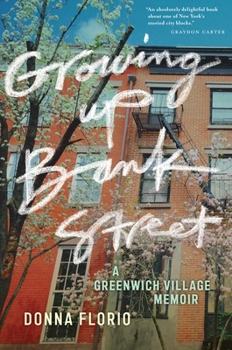 Hardcover Growing Up Bank Street: A Greenwich Village Memoir Book