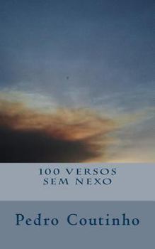 Paperback 100 Versos sem nexo [Portuguese] Book