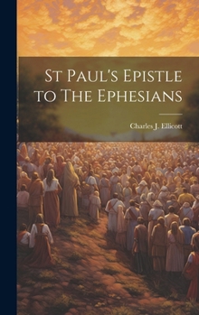 Hardcover St Paul's Epistle to The Ephesians Book