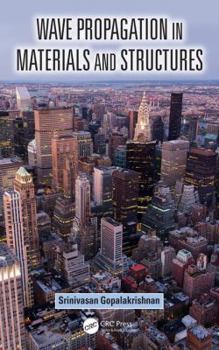 Hardcover Wave Propagation in Materials and Structures Book