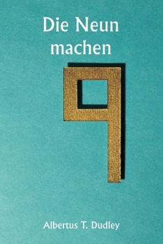 Paperback Die Neun machen [German] Book