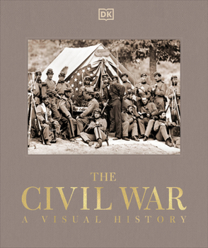 Hardcover The Civil War: A Visual History Book