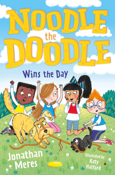 Paperback Noodle the Doodle Wins the Day: Noodle the Doodle Book 3 Book