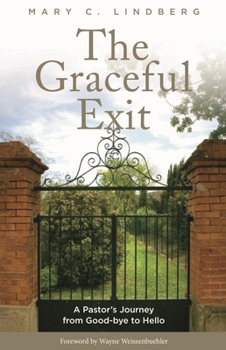 Paperback Graceful Exit: A Pastor's Journey from Good-bye to Hello Book