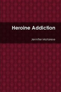 Paperback Heroine Addiction Book