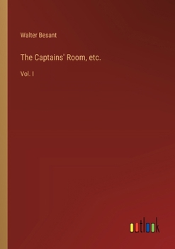 Paperback The Captains' Room, etc.: Vol. I Book