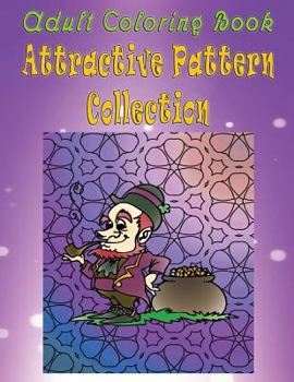 Paperback Adult Coloring Book Attractive Pattern Collection: Mandala Coloring Book