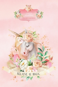 Believe In Unicorns Lined Journal: 100 Page Lined Journal - 6x9 inch (Elitic Journals)