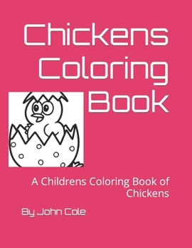 Paperback Chickens Coloring Book: Kids Coloring Book of Chickens Book