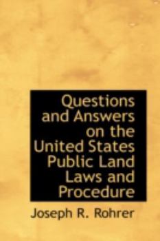 Paperback Questions and Answers on the United States Public Land Laws and Procedure Book