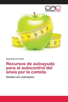 Paperback Recursos de autoayuda para el autocontrol del ansia por la comida [Spanish] Book