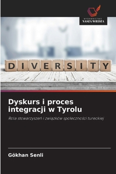 Paperback Dyskurs i proces integracji w Tyrolu [Polish] Book