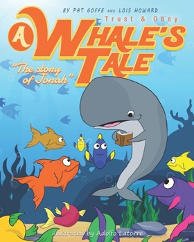 Paperback A Whales Tale: The story of Jonah Book