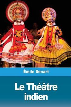 Paperback Le Théâtre indien [French] Book