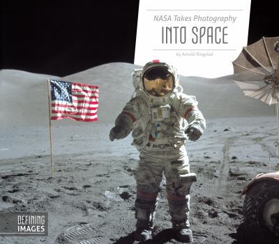 Library Binding NASA Takes Photography Into Space Book