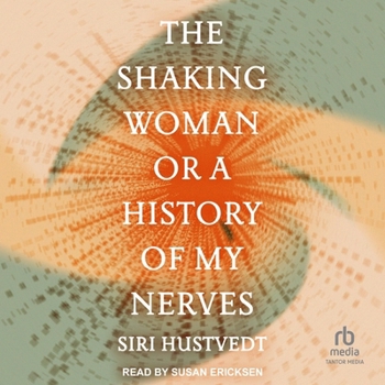 Audio CD The Shaking Woman or a History of My Nerves Book