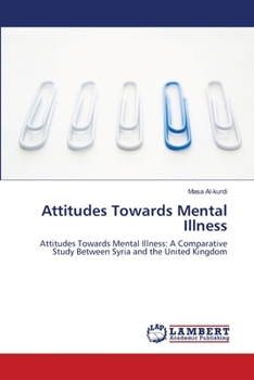 Paperback Attitudes Towards Mental Illness Book
