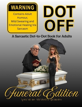 Paperback Dot Off Funeral Edition Book