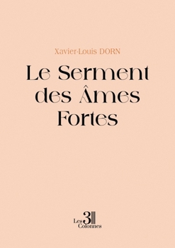 Paperback Le Serment des Âmes Fortes [French] Book