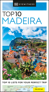 Top 10 Madeira - Book  of the DK Eyewitness Top Ten Travel Guides