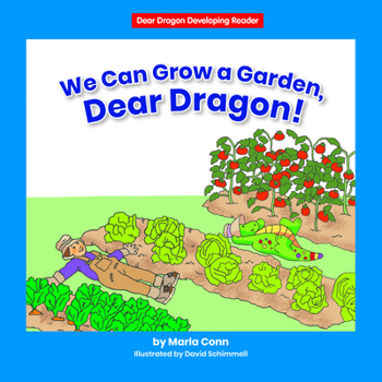 Paperback We Can Grow a Garden, Dear Dragon! Book