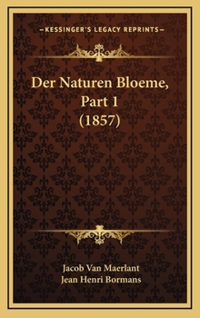 Hardcover Der Naturen Bloeme, Part 1 (1857) [German] Book