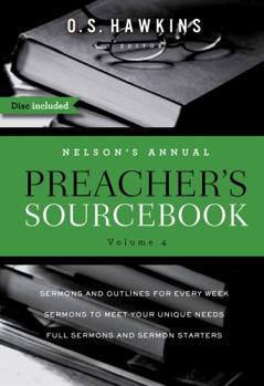 Paperback Nelson's Annual Preacher's Sourcebook, Volume 4 Book