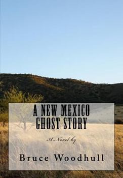 Paperback A New Mexico Ghost Story Book