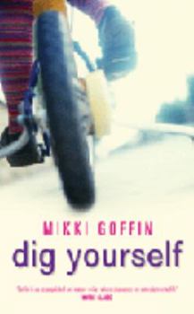 Paperback Dig Yourself Book