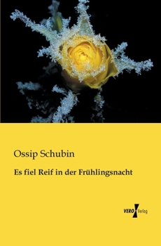 Paperback Es fiel Reif in der Frühlingsnacht [German] Book