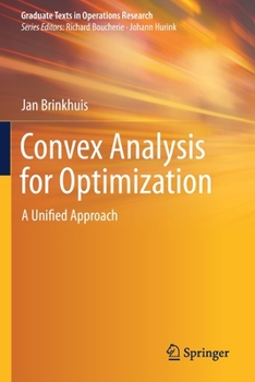 Paperback Convex Analysis for Optimization: A Unified Approach Book