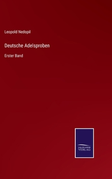 Hardcover Deutsche Adelsproben: Erster Band [German] Book