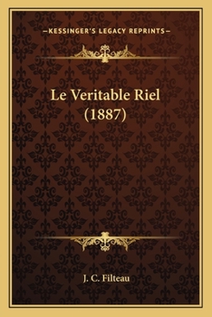 Paperback Le Veritable Riel (1887) [French] Book