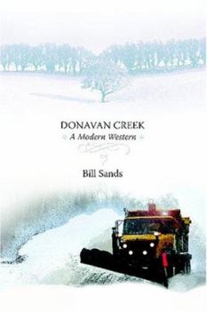 Paperback Donavan Creek: A Modern Western Book