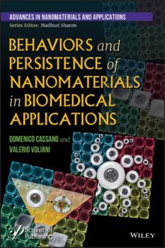 Hardcover Behaviors and Persistence of Nanomaterials in Biomedical Applications Book