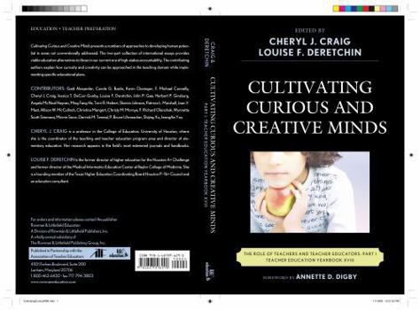 Paperback Cultivating Curious and Creative Minds: The Role of Teachers and Teacher Educators, Part I Book