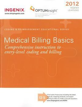 Paperback Ingenix Learning: Medical Billing Basics 2012 Book