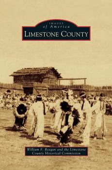 Limestone County - Book  of the Images of America: Texas