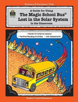Paperback A Guide for Using the Magic School Bus(r) Lost in the Solar System in the Classroom Book