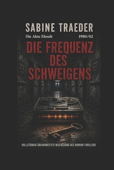 Paperback 1980/02 - Die Frequenz Des Schweigens: Ein Ruhrpott-Horror-Thriller [German] Book