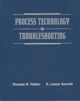 Hardcover Process Technology Troubleshooting Book
