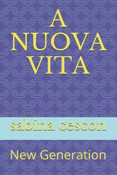 Paperback A Nuova Vita: New Generation [Italian] Book