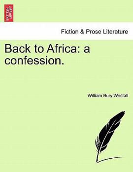 Paperback Back to Africa: A Confession. Book